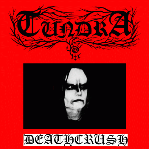 Tundra (ITA) : Deathcrush